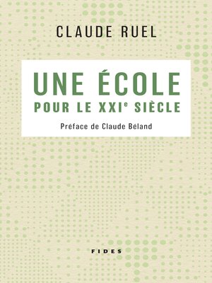 cover image of Une école pour le XXIe siècle